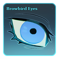Standard Browbird Eyes