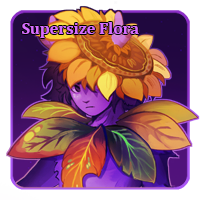 ⚡ Supersize Flora